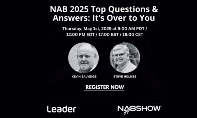 NAB 2025: Leader’s Experts Set to Answer the Industry’s Burning Questions